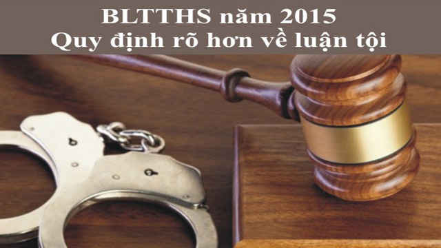 BLTTHS năm 2015: Quy định rõ hơn về luận tội
