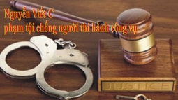 Nguyễn Viết C phạm tội chống người thi hành công vụ