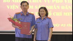 Bổ nhiệm Phó Viện trưởng VKSND cấp cao tại thành phố Hồ Chí Minh