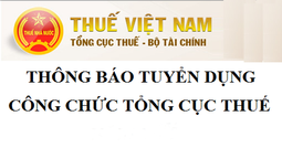 Thông báo tuyển dụng công chức Bộ Tài chính, Tổng cục Thuế năm 2016