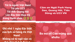 HÔM NAY: Ngày đặc biệt của Việt Nam, của Bóng đá Việt Nam