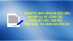 FV88 nhà cái World Cup 2026 tối cao ban hành 80 biểu mẫu về công tác FV 88 đăng ký tài khoản việc tạm giữ, tạm giam, THAHS