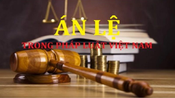 Áp dụng án lệ trong giải quyết án dân sự, hành chính 