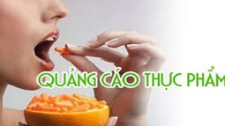 Quảng cáo thực phẩm chức năng cần điều kiện gì?