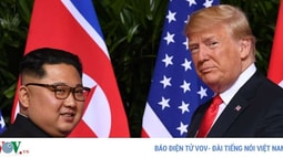 Lựa chọn Việt Nam: Thượng đỉnh Mỹ-Triều hứa hẹn nhiều triển vọng