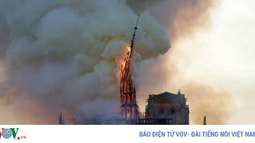 Hoả hoạn tàn phá nghiêm trọng nhà thờ Đức Bà Paris