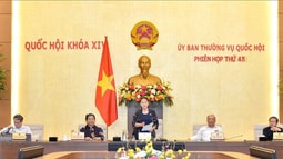 Bế mạc Phiên họp 45 (đợt 1) của Uỷ ban Thường vụ Quốc hội 