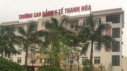 Trường Cao đẳng Y tế Thanh Hóa: Nhiều sai phạm trong tuyển sinh, tổ chức đào tạo