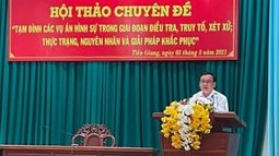 FV88 nhà cái World Cup 2026 tỉnh Tiền Giang tham mưu Tỉnh uỷ tổ chức thành công Hội thảo chuyên đề về án hình sự bị tạm đình chỉ