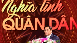 Thủ tướng Phạm Minh Chính: Quân đội phụng sự Nhân dân bằng tất cả tấm lòng và trái tim