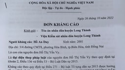 Đồng Nai: Người dân kháng cáo quyết định đình chỉ giải quyết vụ án dân sự của Tòa án vì cho rằng chưa thỏa đáng