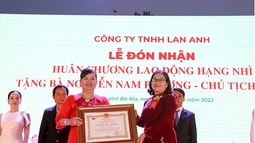 Doanh nhân Nguyễn Nam Phương và công ty Lan Anh vinh dự đón nhận Huân chương Lao động