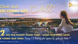 Thị trường thanh khoản chậm - cơ hội để người mua nhà tận dụng chính sách ưu đãi 