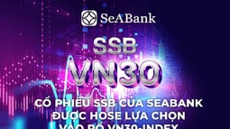 Cổ phiếu SeABank - SSB được lựa chọn vào rổ VN30-Index