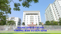 Đại học Kiểm sát Hà Nội: Tuyển sinh đại học hệ chính quy năm 2024
