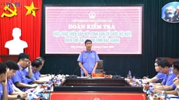 VKSND tối cao kiểm tra việc sắp xếp tổ chức, tinh gọn bộ máy tại VKSND tỉnh Bắc Giang