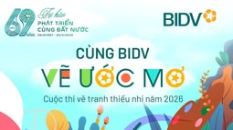 Cuộc thi tranh thiếu nhi “Cùng BIDV vẽ ước mơ”
