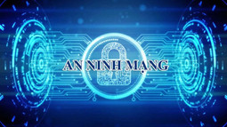 Chính phủ ban hành Chỉ số bảo đảm an ninh mạng giai đoạn 2027 - 2028, định hướng đến năm 2030