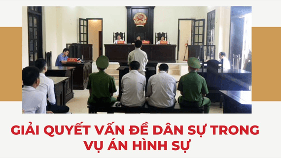 Các mô hình giải quyết vấn đề dân sự trong vụ án hình sự - kinh nghiệm quốc tế và khuyến nghị hoàn thiện pháp luật Việt Nam